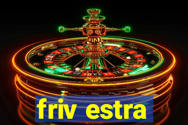 friv estra